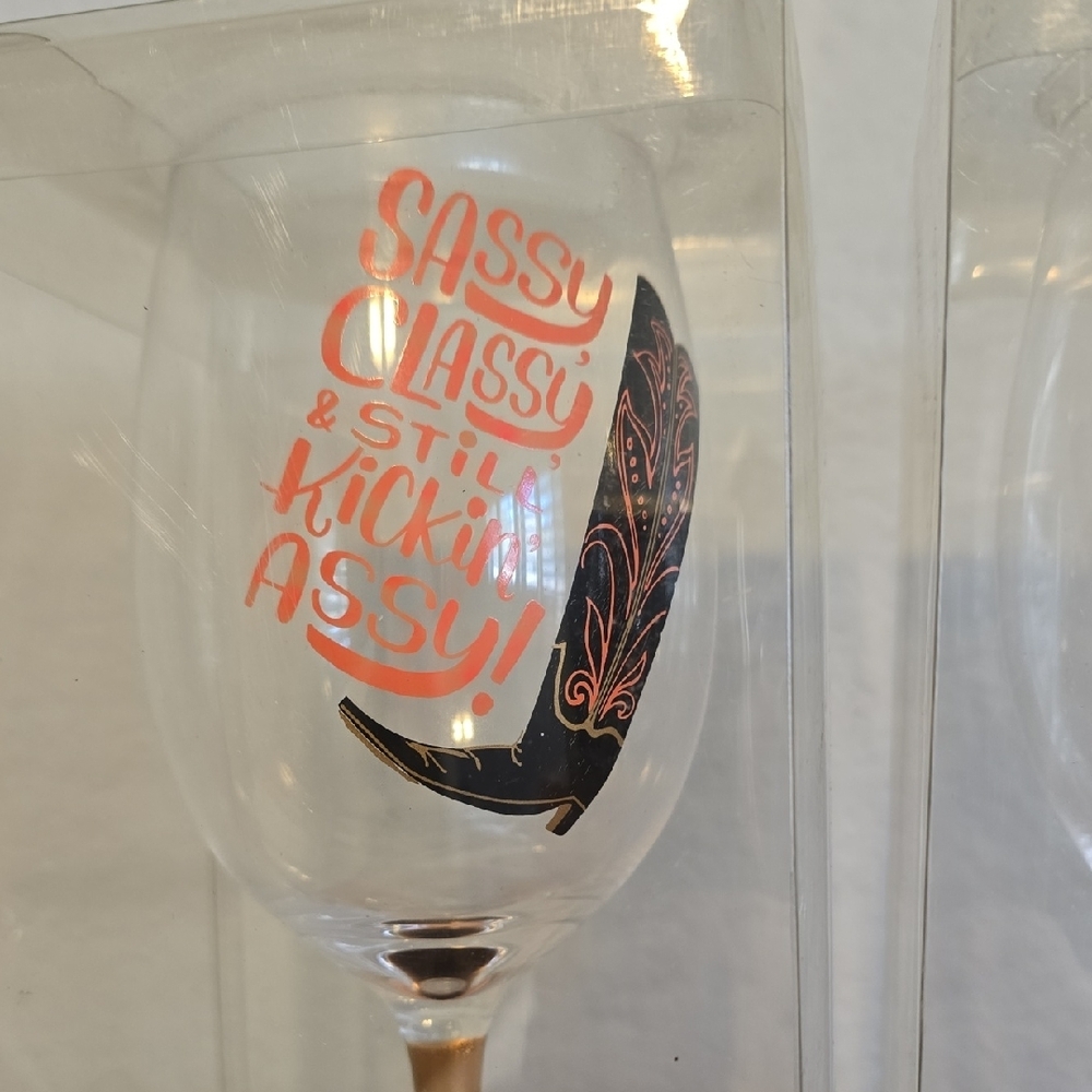 Hallmark 2 Wine Glass "Sassy, Classy, & Still Kickin Assy!" 13.5 OZ. Never Used - Picture 2 of 7